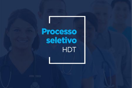 HDT abre Processo Seletivo para 12 áreas com cadastro reserva para ampla concorrência e PCDs