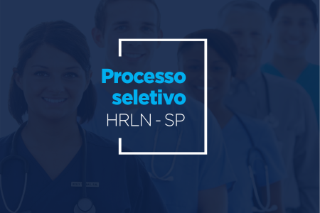 HRLN abre processo seletivo para treze cargos